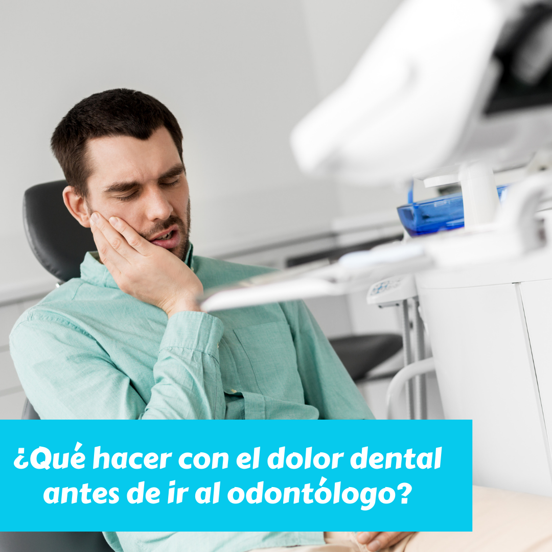 ¿Qué hacer con el dolor dental antes de ir al odontólogo?